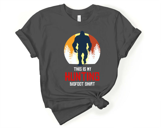 This is my Bigfoot Hunting Shirt | Bigfoot Lover T-Shirt