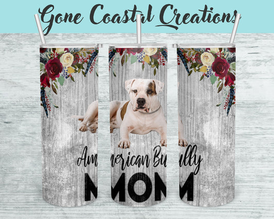 American Bully Mom Tumbler - a unique gift this holiday for Pitbull Lover - Gone Coastal Creations - Mugs & Tumblers