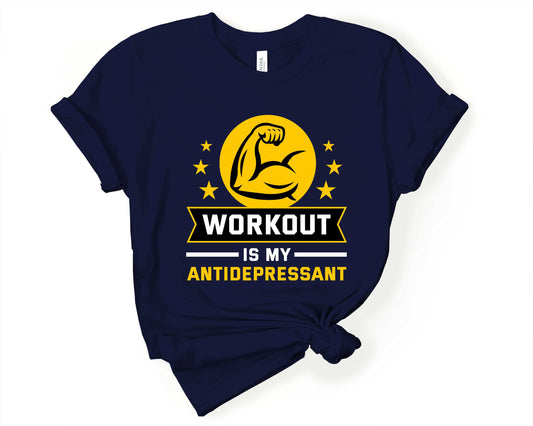 Workout is my Antidepressant, Workout Sarcasm