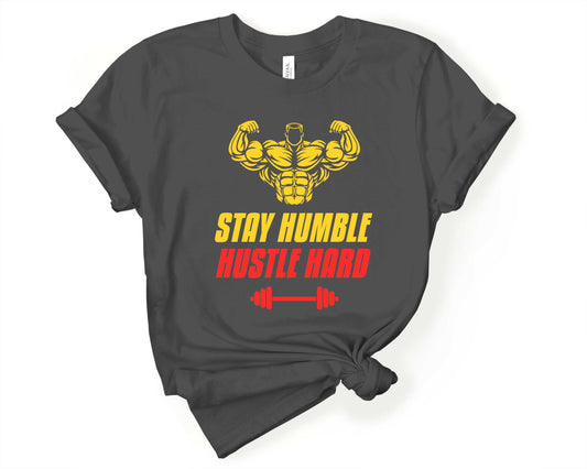 Stay Humble, Hustle Hard, Workout Sarcasm