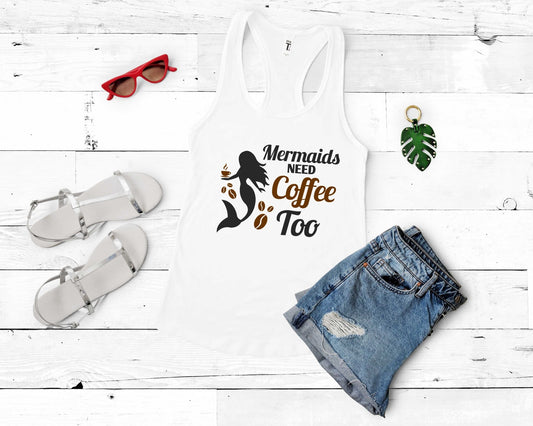 Mermaids Need Coffee Too | Mermaid Lovers Shirt - Gone Coastal Creations - Shirts