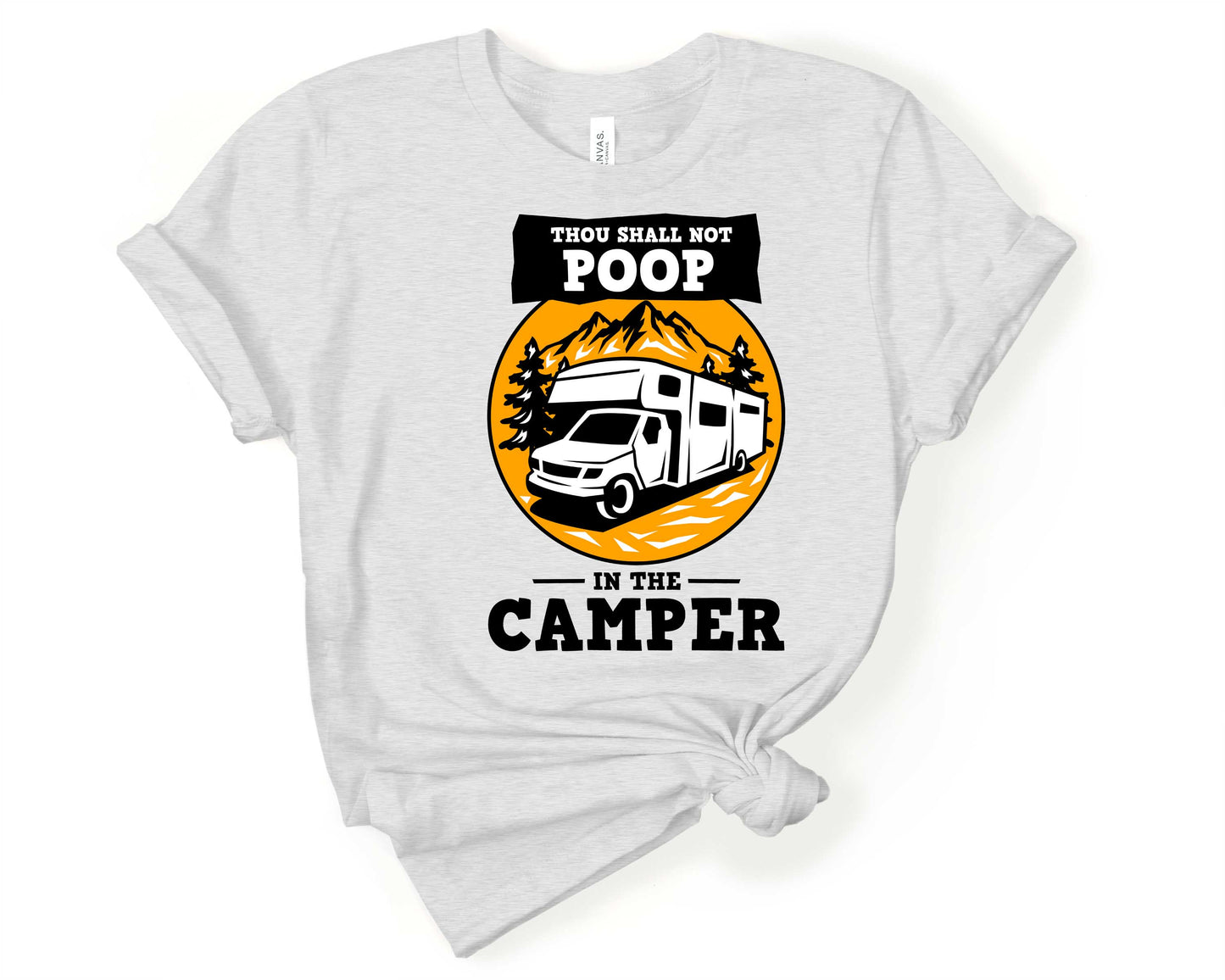 Thou Shall Not Poop In the Camper | Funny Camping Shirts for the Outdoor Adventurer