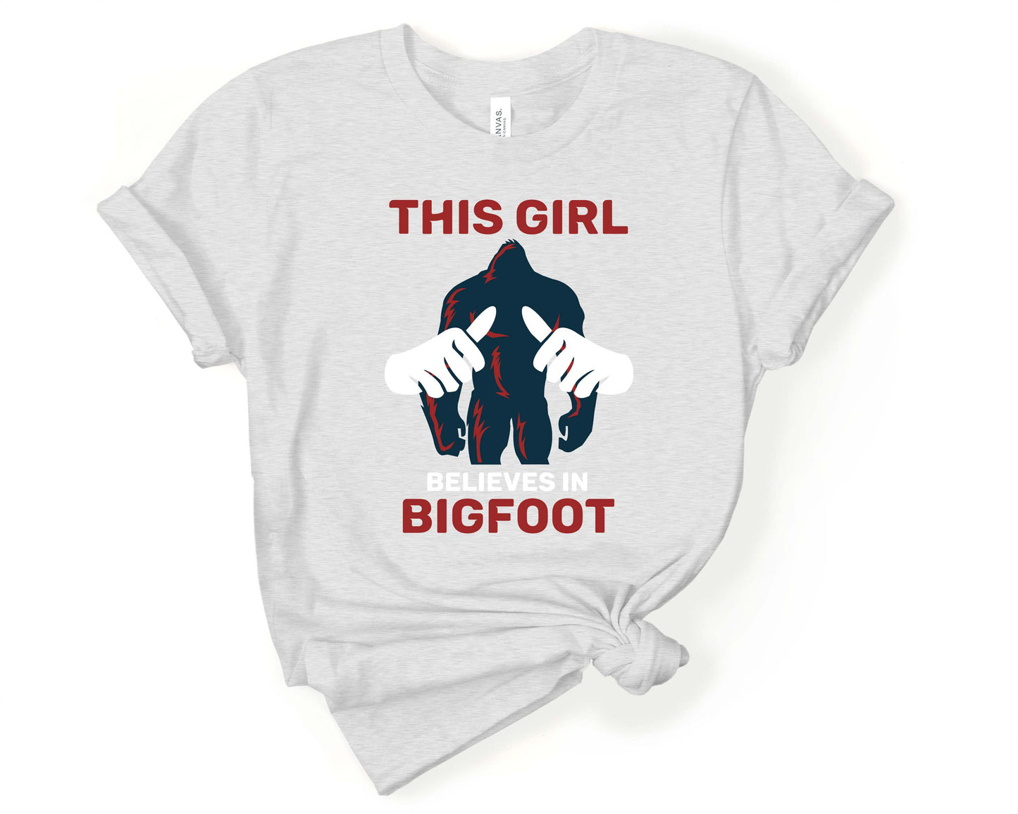 This Girl Believes in Bigfoot T-Shirt