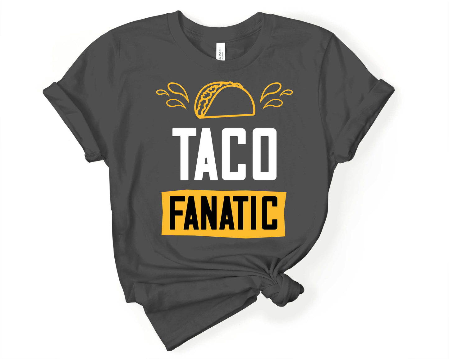 Taco Fanatic Shirt | Taco Lover Shirt