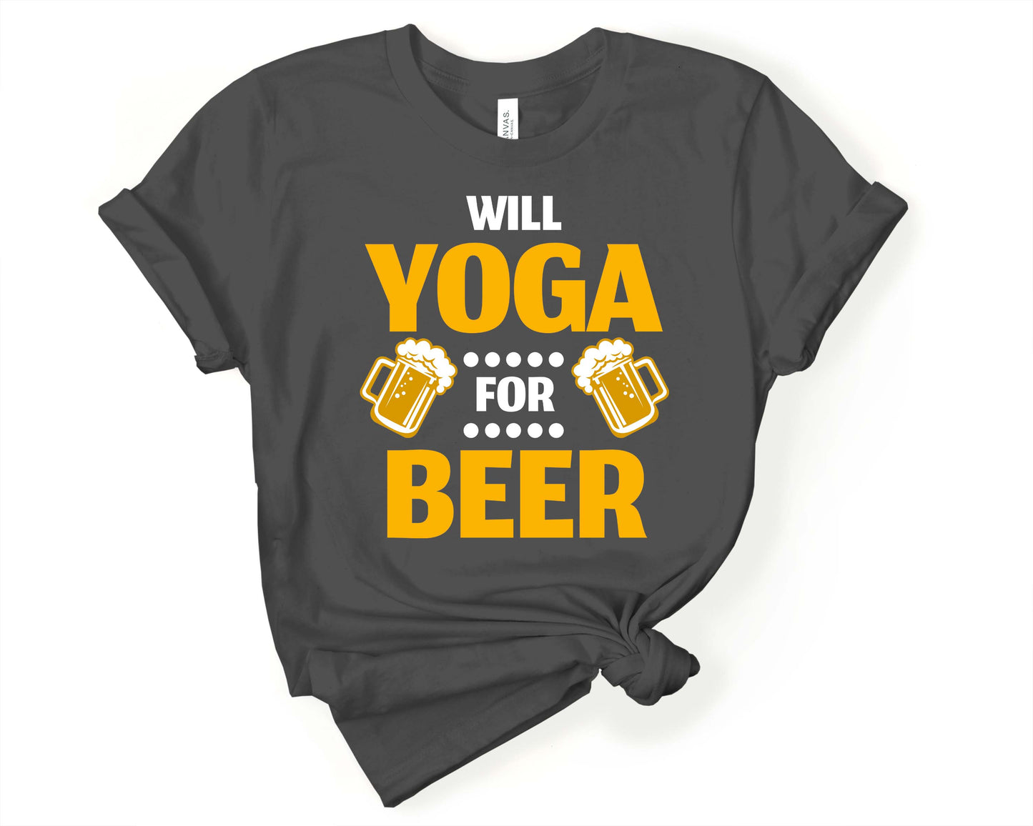 Will Yoga for Beer | Yoga Motivational Shirt