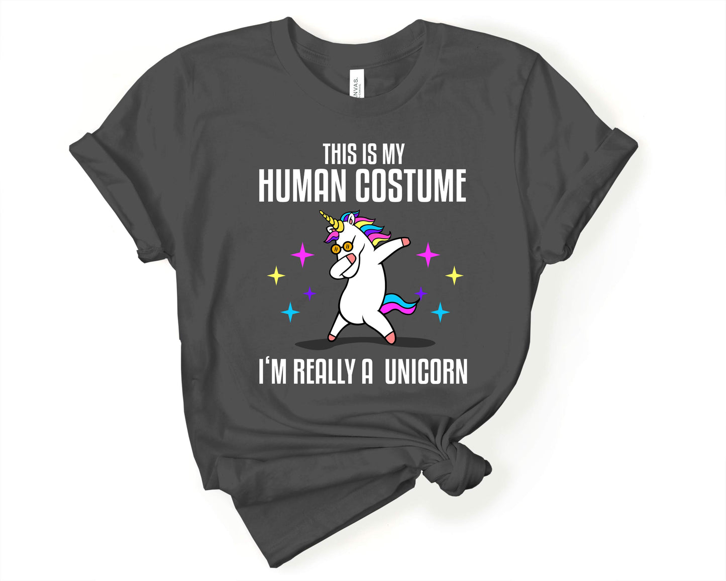 This is my Human Costume Im Really a Unicorn | T-Shirt for Unicorn Lovers