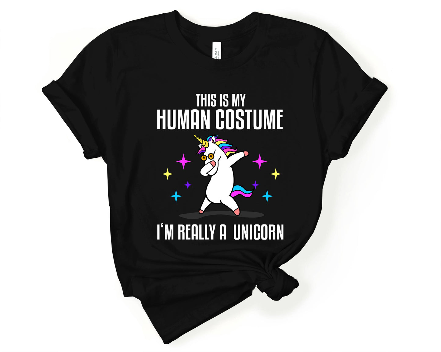 This is my Human Costume Im Really a Unicorn | T-Shirt for Unicorn Lovers