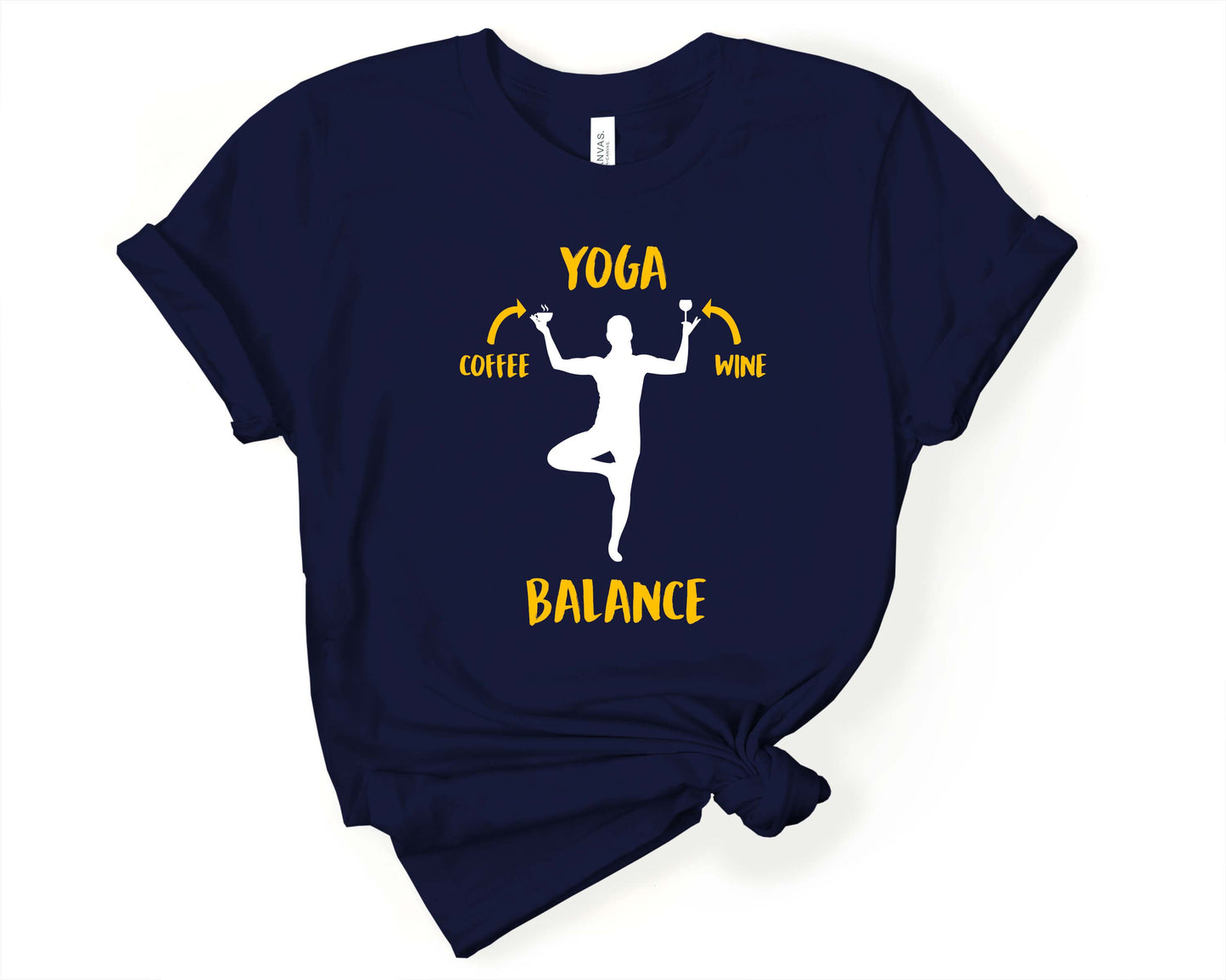 Yoga Its all about Balance - Coffee Wine and Yoga | Yoga Motivational Shirt