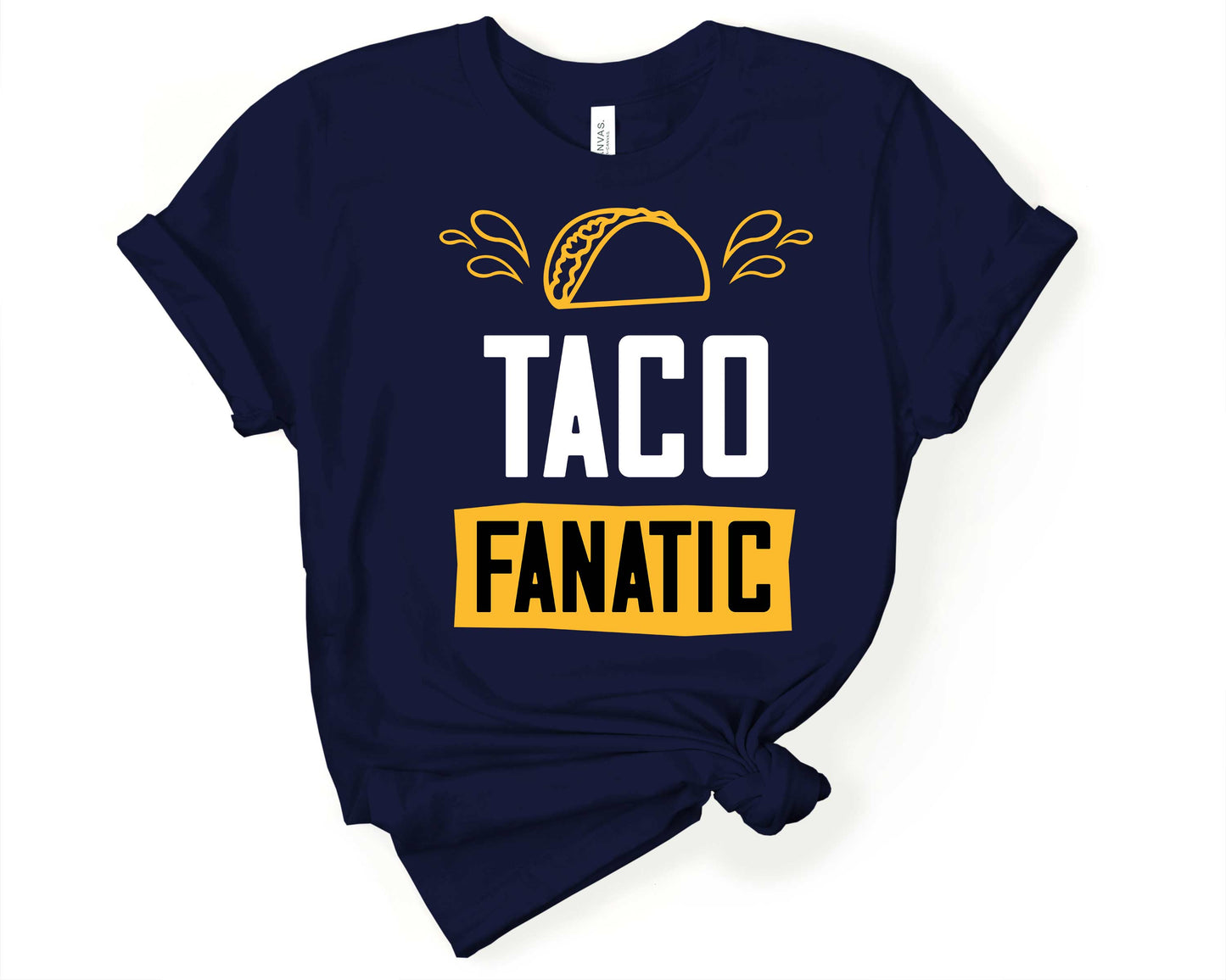 Taco Fanatic Shirt | Taco Lover Shirt