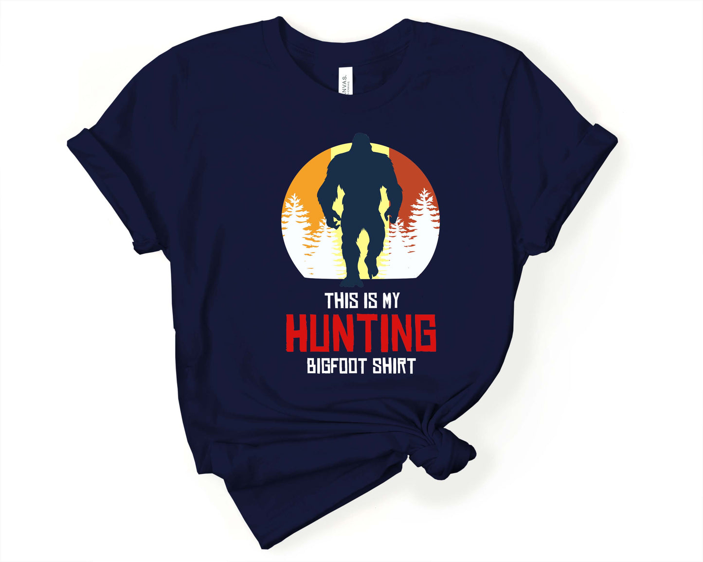 This is my Bigfoot Hunting Shirt | Bigfoot Lover T-Shirt