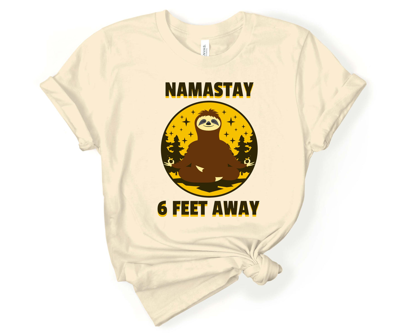 Namastay Six Feet Away Yoga Shirt | Funny Social Distancing Yoga Shirt