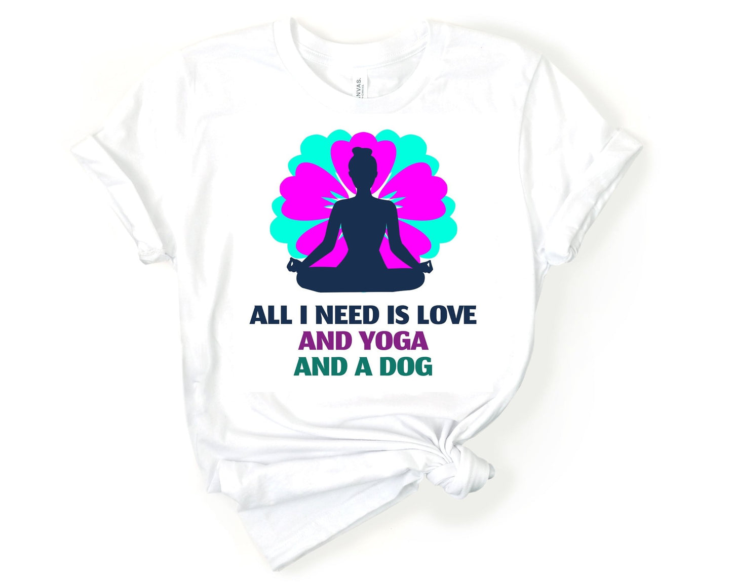 All I need is Yoga Love and a Dog | Yoga Inspirational Shirt - Gone Coastal Creations - Shirts