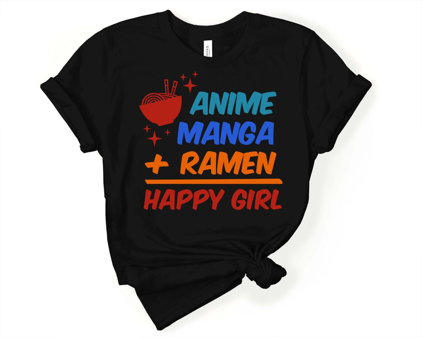 Anime and Ramen equals happy girl T-Shirt - Gone Coastal Creations - Shirts