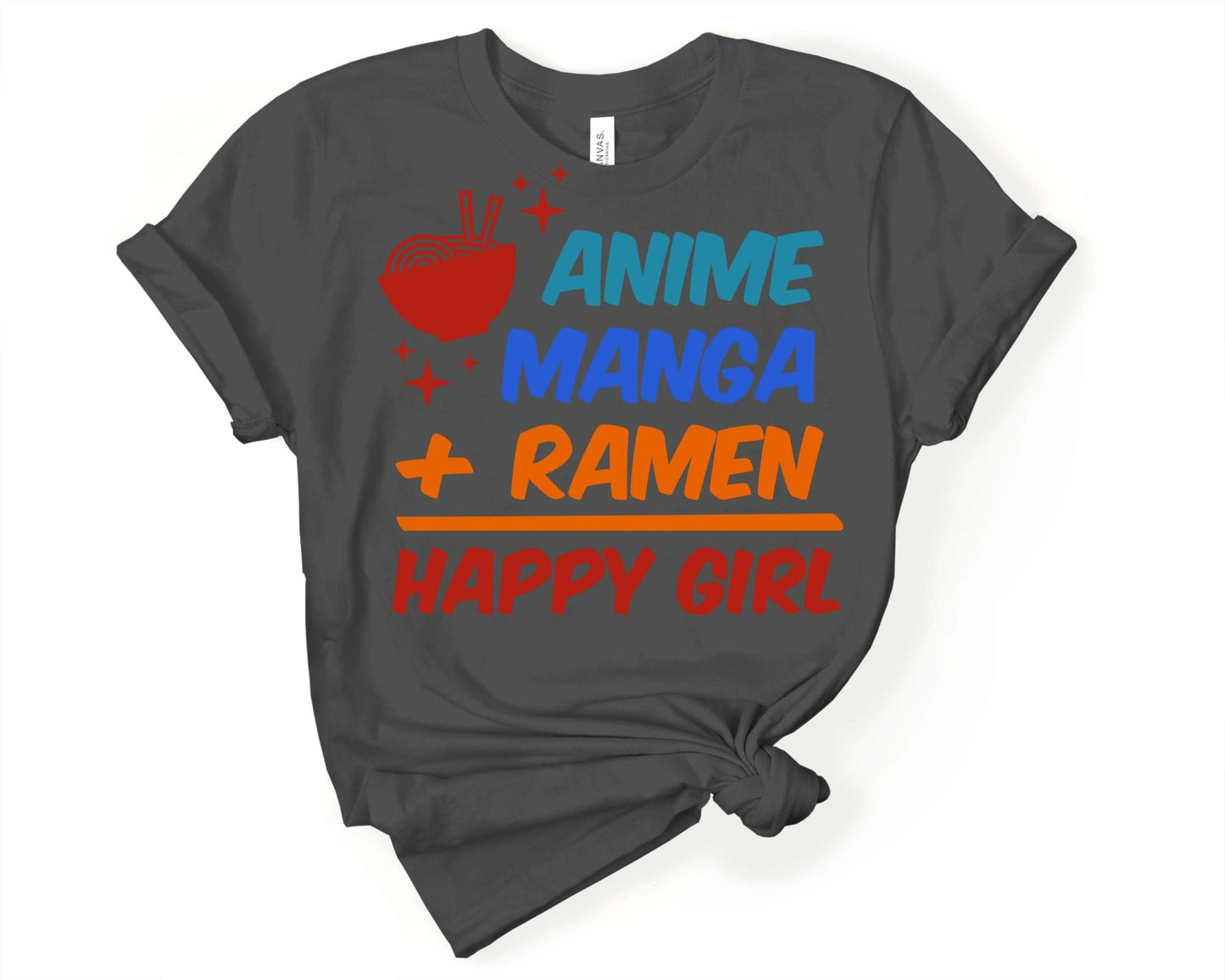 Anime and Ramen equals happy girl T-Shirt - Gone Coastal Creations - Shirts