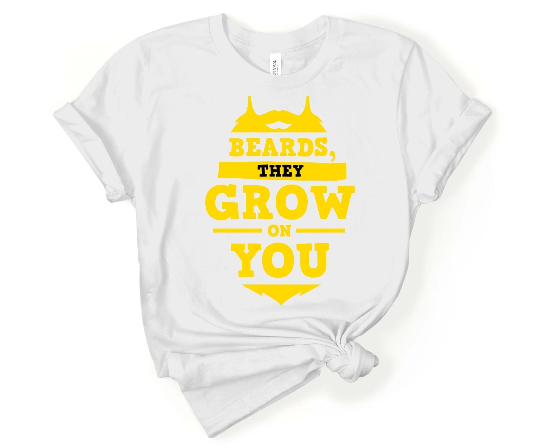 Beards — They Grow on You, Beards are Sexy - Gone Coastal Creations - Shirts