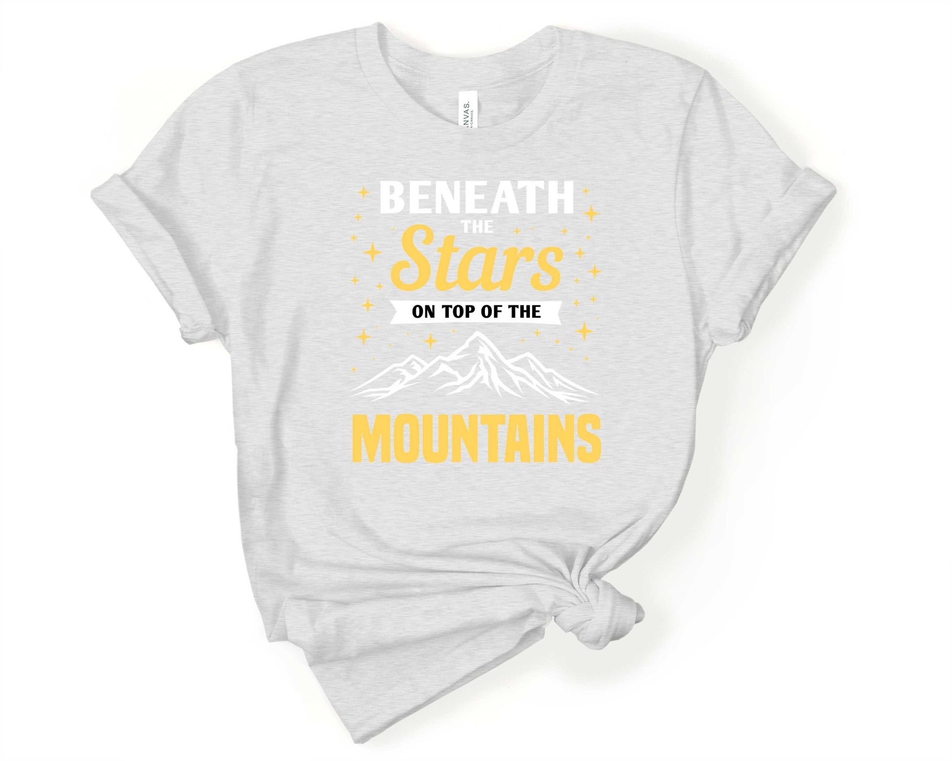 Beneath the Stars on top of the Mountains | Funny Camping Shirts for the Outdoor Adventurer - Gone Coastal Creations - shirts