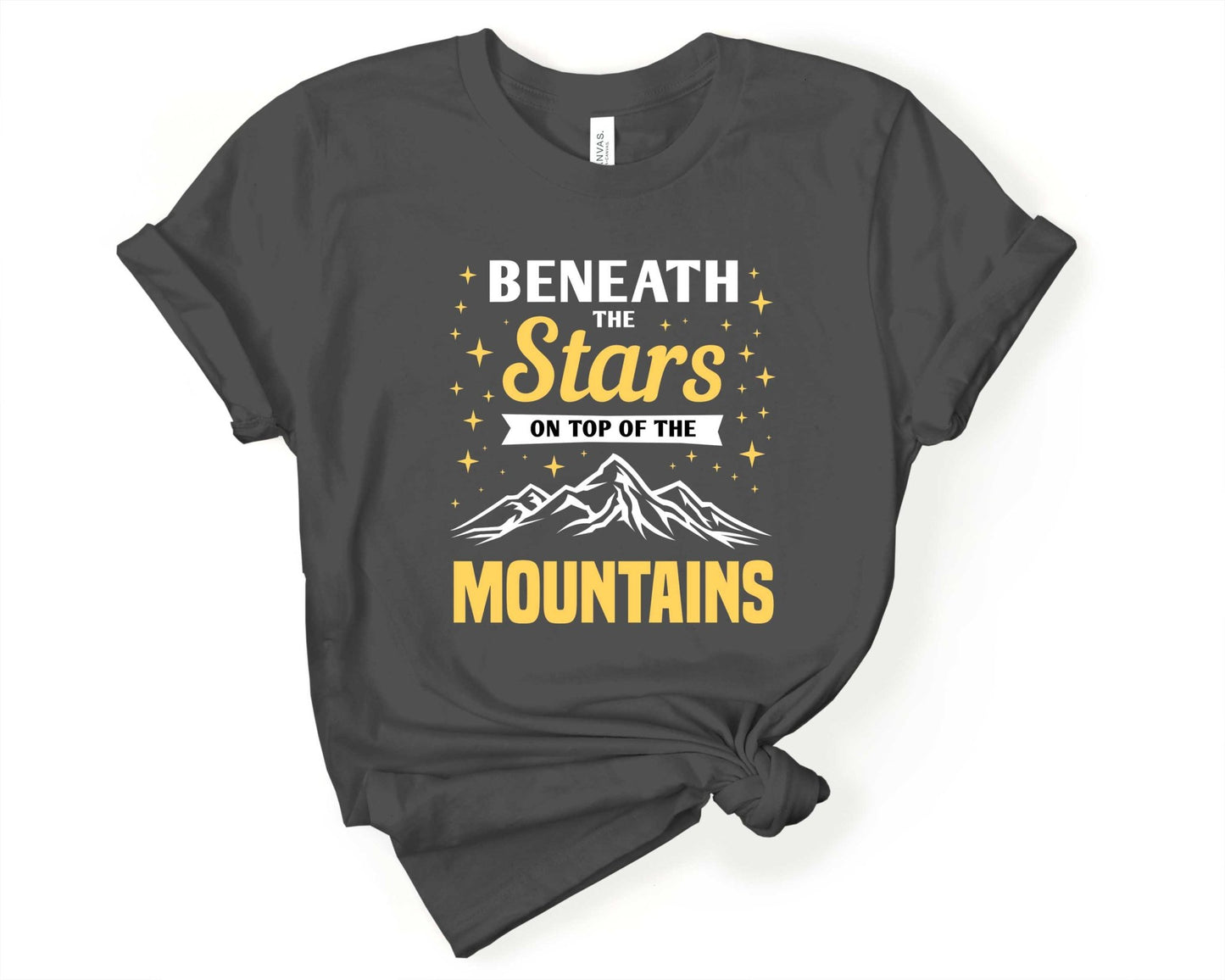 Beneath the Stars on top of the Mountains | Funny Camping Shirts for the Outdoor Adventurer - Gone Coastal Creations - shirts