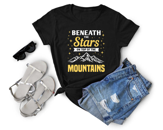 Beneath the Stars on top of the Mountains | Funny Camping Shirts for the Outdoor Adventurer - Gone Coastal Creations - shirts