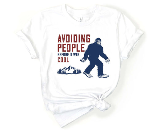 Bigfoot Avoiding People Before it was Cool Tee - Gone Coastal Creations - Shirts