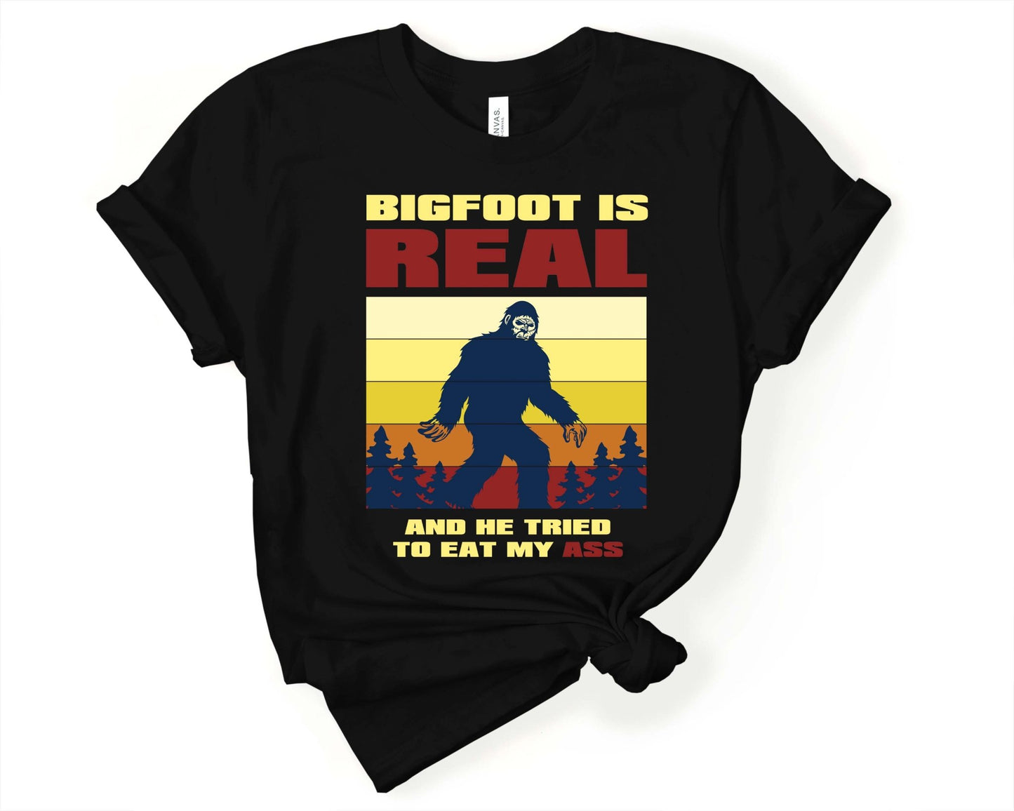 Bigfoot is real and he tried to eat me | T-Shirt for Sasquatch Lover - Gone Coastal Creations - Shirts