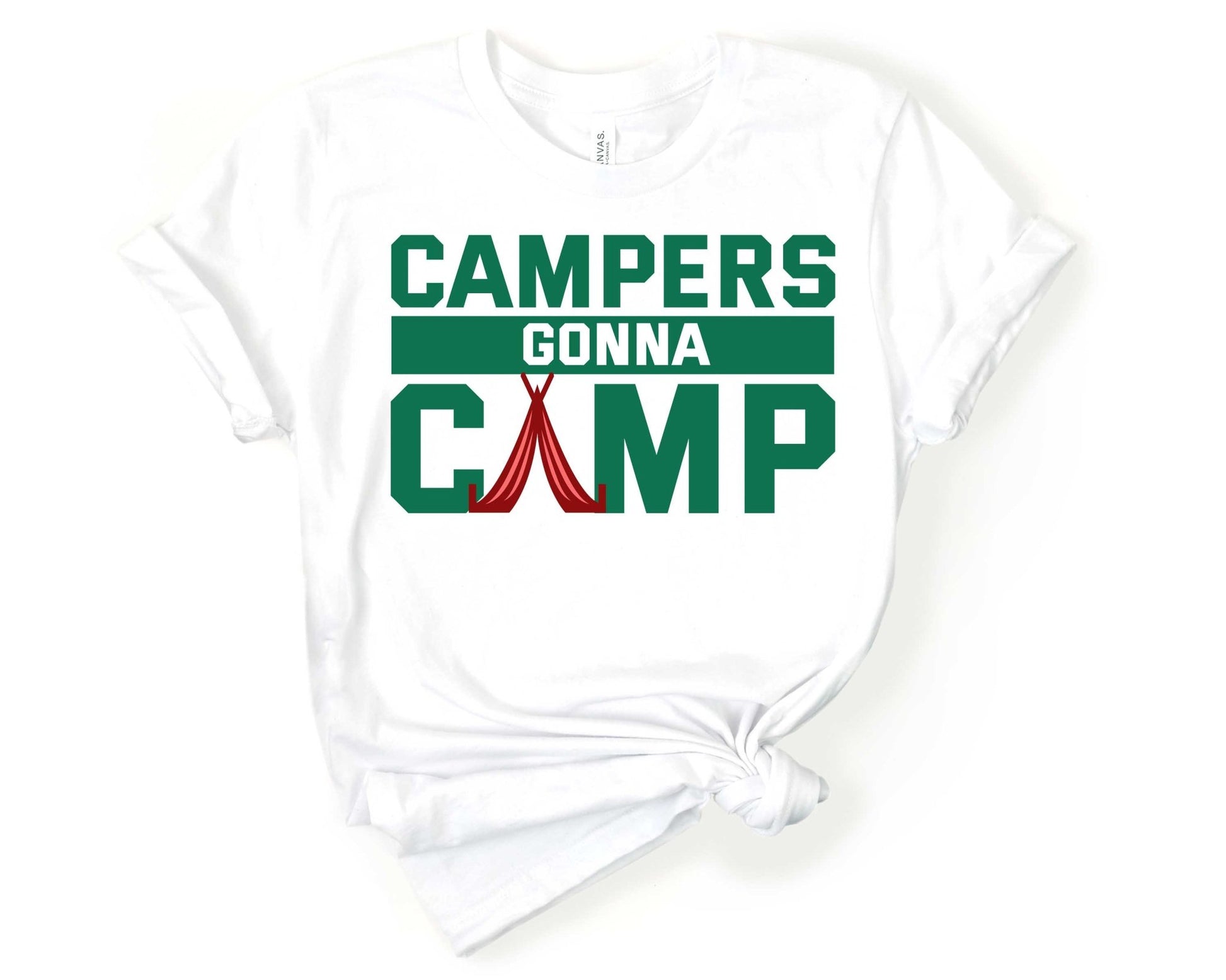 Campers gonna camp | Funny Camping Shirts for the Outdoor Adventurer - Gone Coastal Creations - shirts