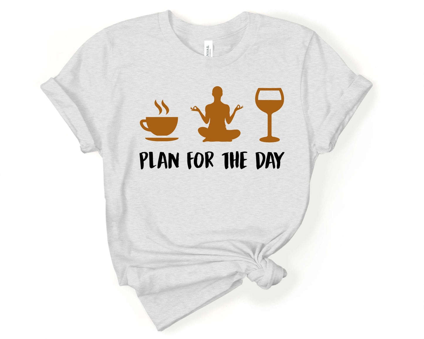 Coffee Yoga Wine - Plan for the Day | Yoga Lovers Shirt - Gone Coastal Creations - Shirts