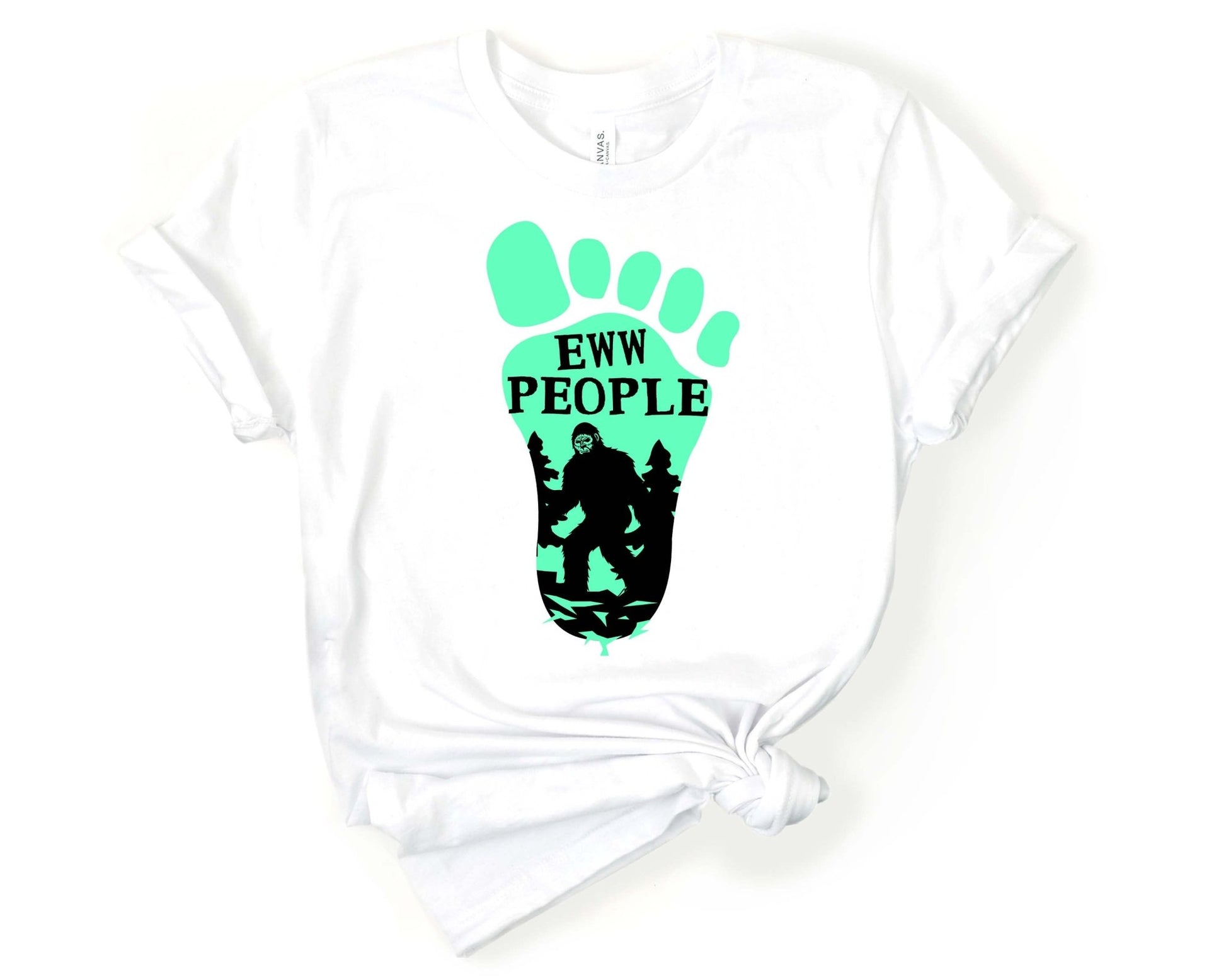 Eww People Bigfoot T-Shirt - Gone Coastal Creations - Shirts