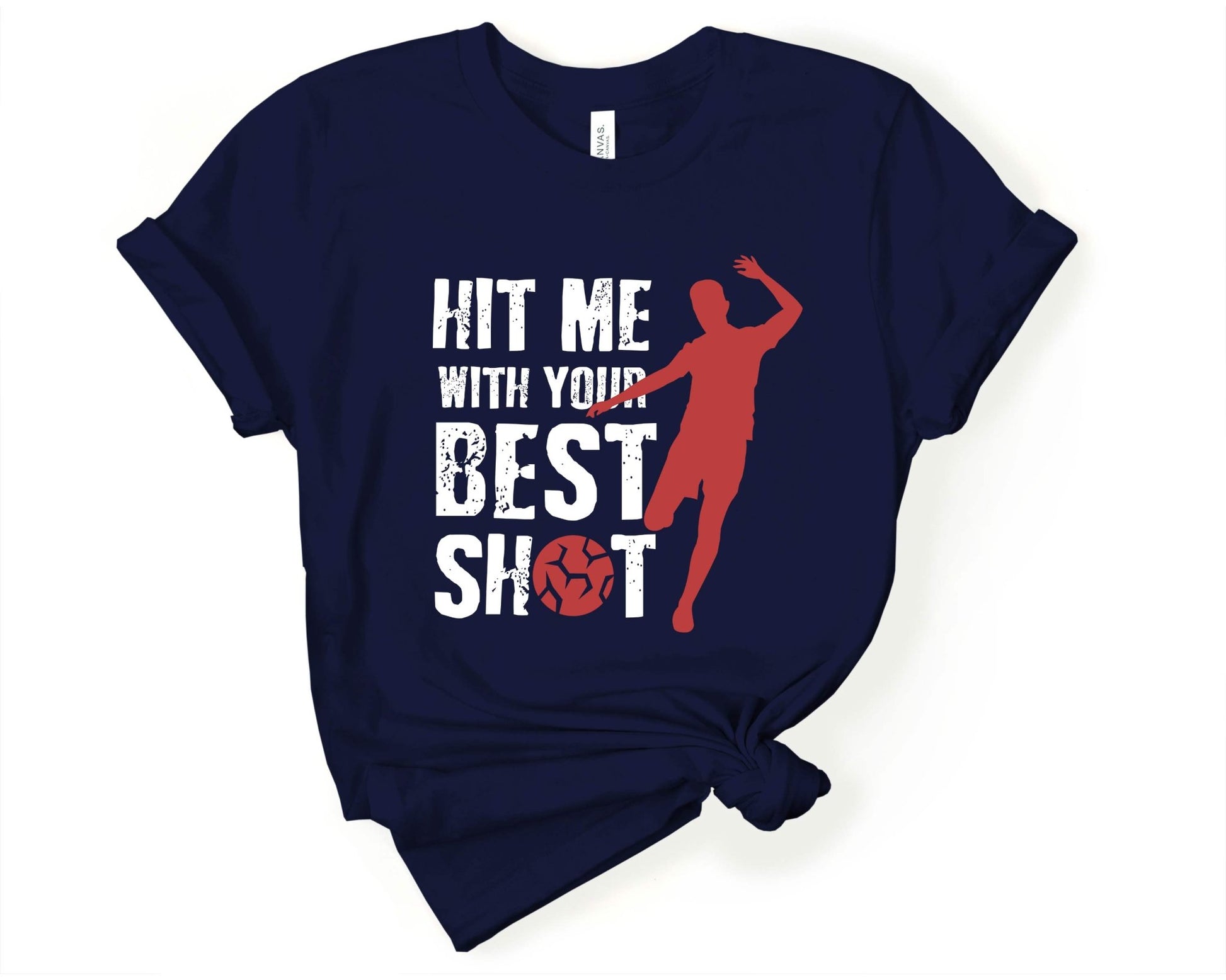 Hit Me With Your Best Shot, Soccer is Life - Gone Coastal Creations - Shirts