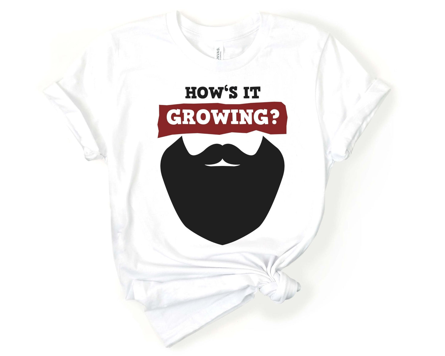 How’s it Growing, Beards are Sexy - Gone Coastal Creations - Shirts