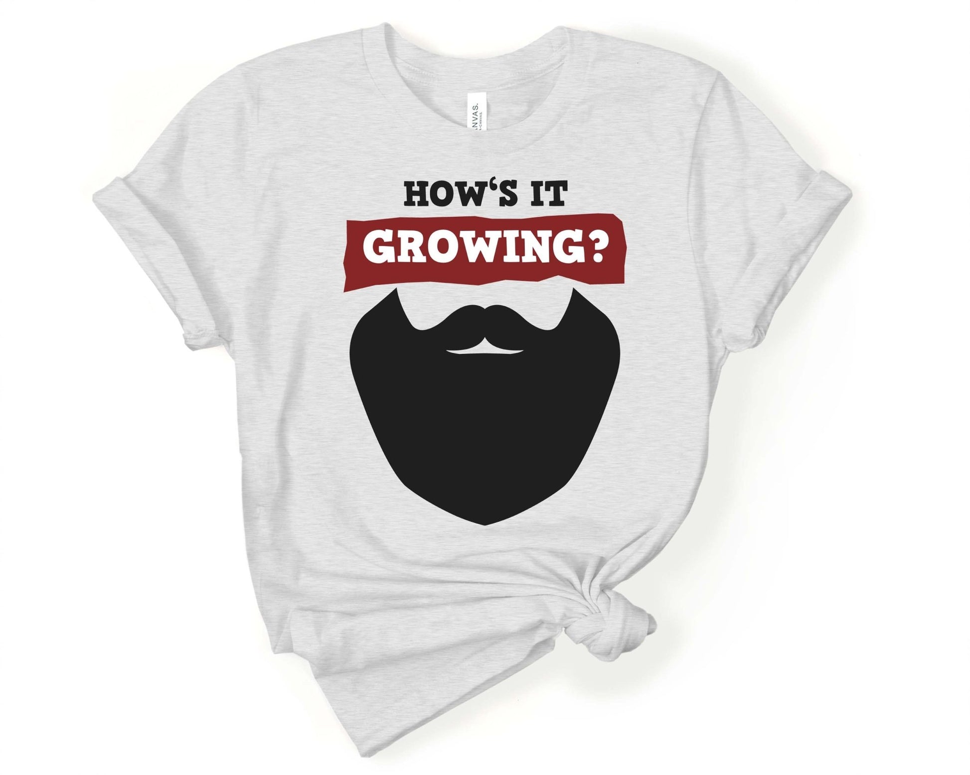 How’s it Growing, Beards are Sexy - Gone Coastal Creations - Shirts