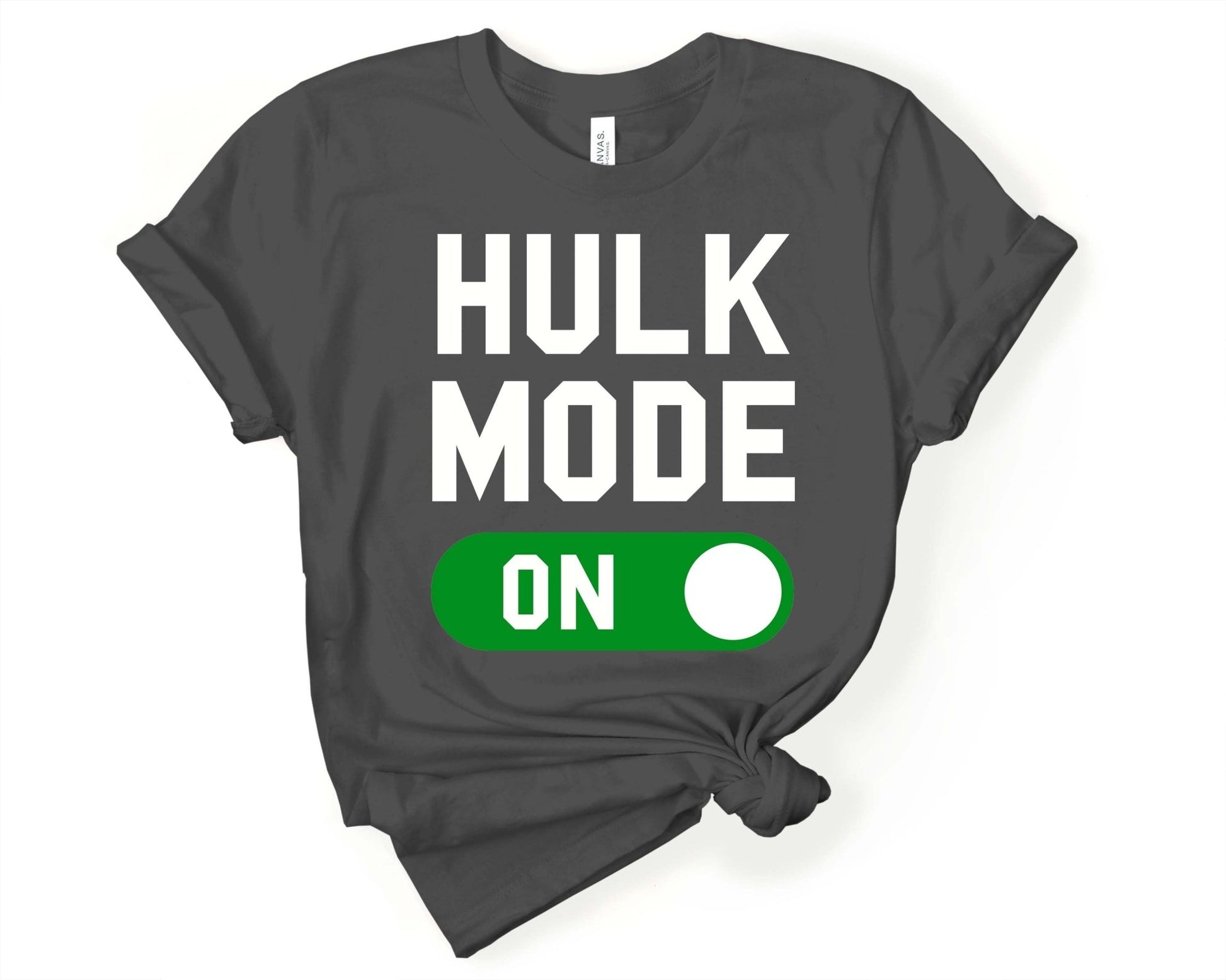 Hulk Mode On, Workout Humor - Gone Coastal Creations - Shirts