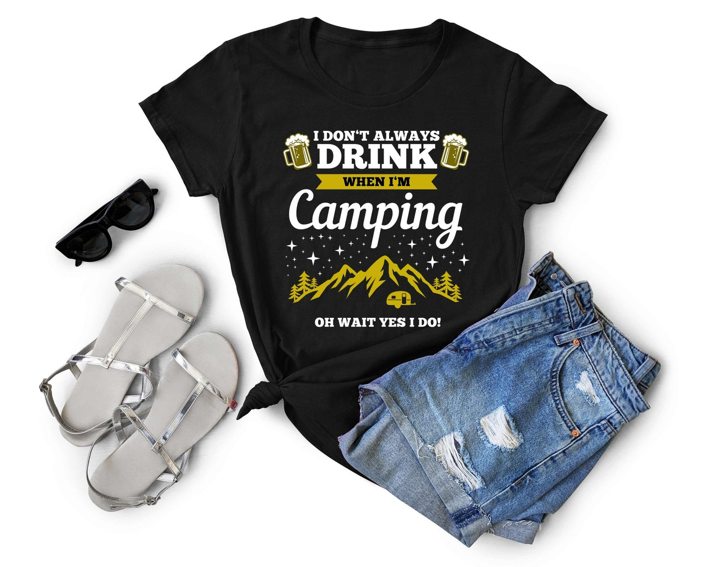 I dont always drink when Im Camping - Wait Yes I do | Funny Camping Shirts for the Outdoor Adventurer - Gone Coastal Creations - shirts