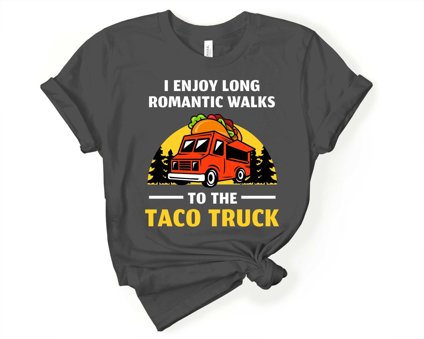 I Enjoy Long Walks to the Taco Truck | Taco Lover Shirt - Gone Coastal Creations - Shirts