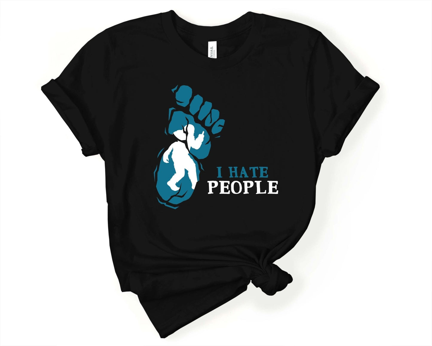 I Hate People Bigfoot T-Shirt - Gone Coastal Creations - Shirts