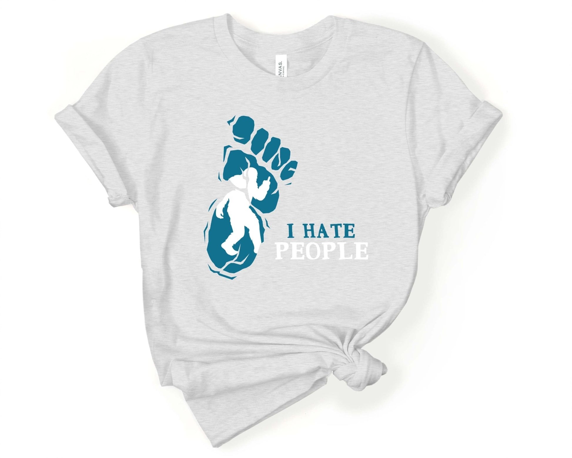 I Hate People Bigfoot T-Shirt - Gone Coastal Creations - Shirts