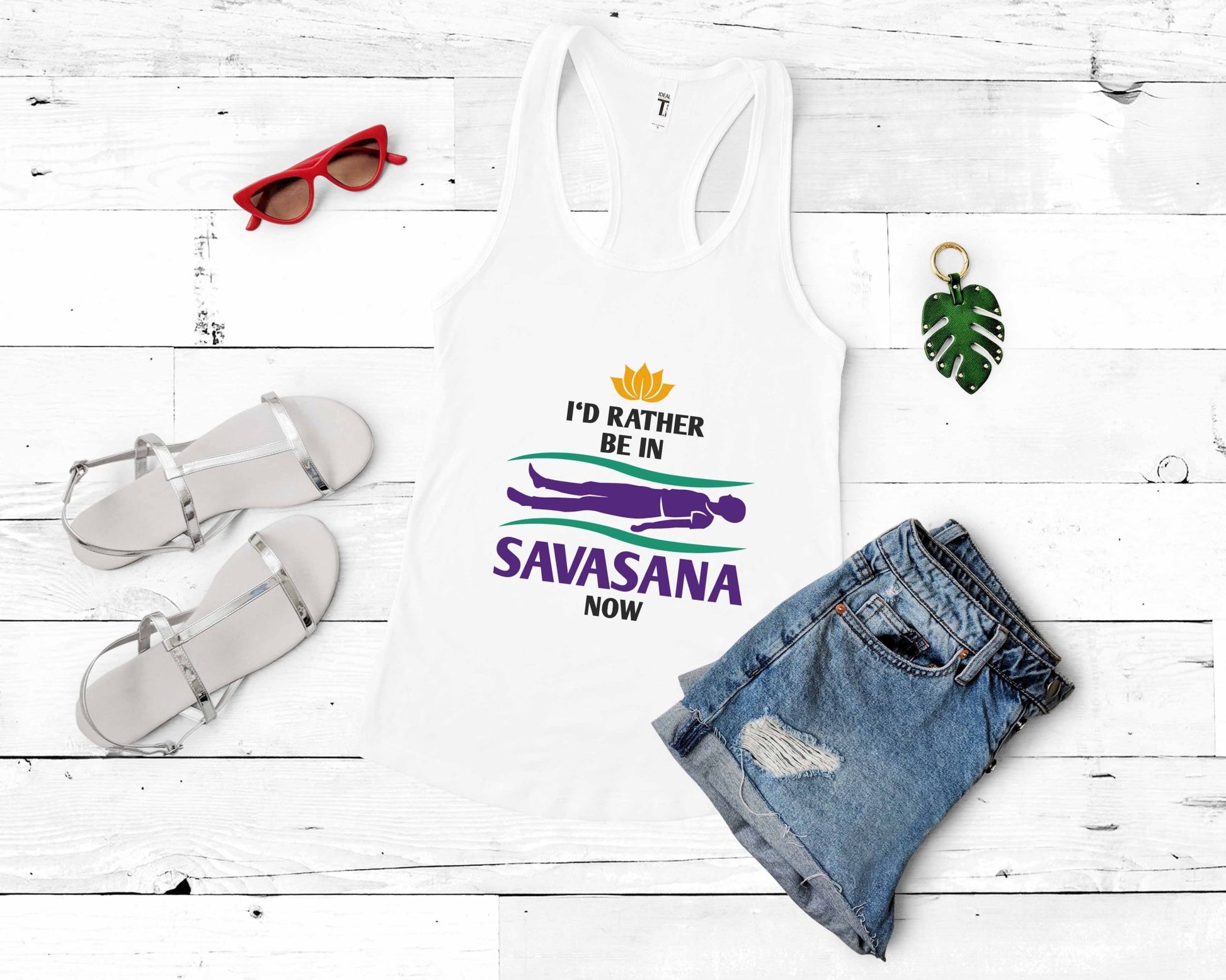 Id Rather be in Savasana Now| Yoga Lovers Shirt - Gone Coastal Creations - Shirts