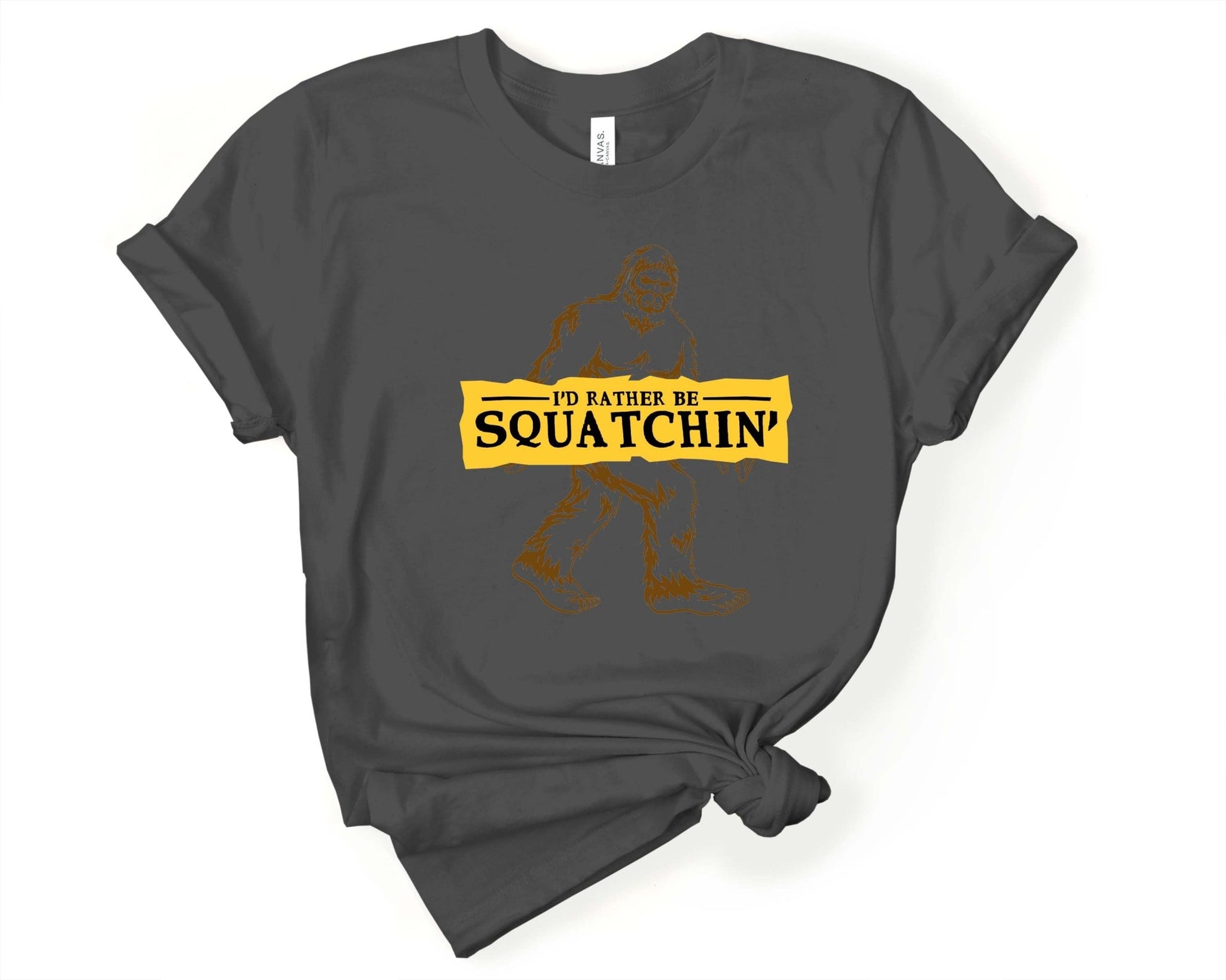 I'd Rather Be Squatchin Bigfoot T-Shirt - Gone Coastal Creations - Shirts