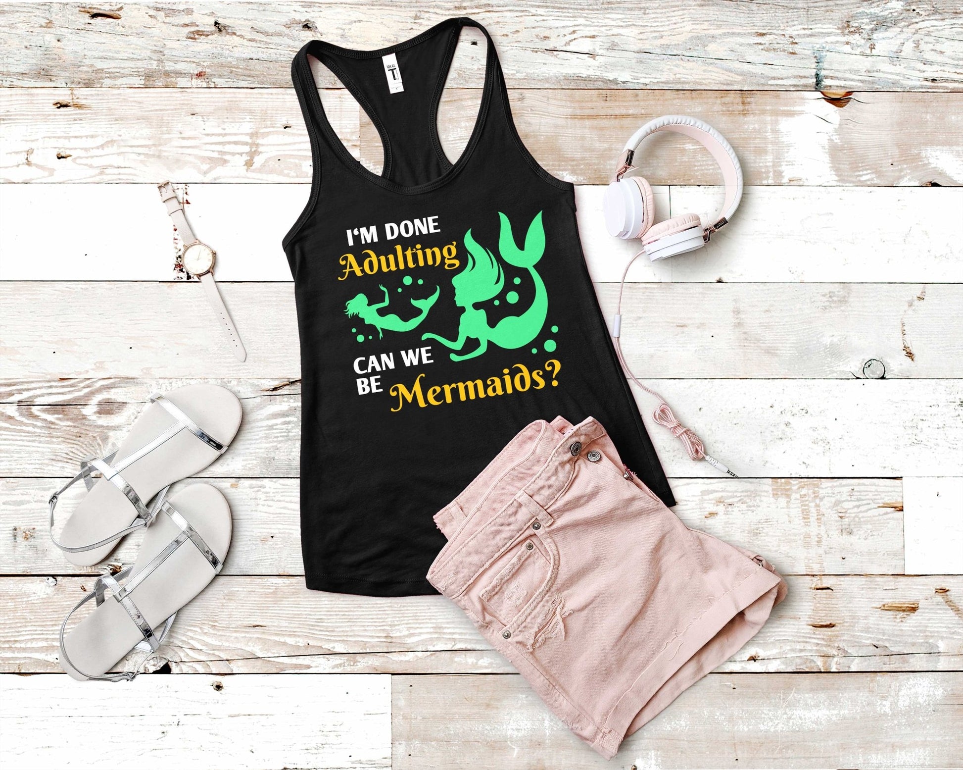 Im Done Adulting Can we be Mermaids | Mermaid Lovers Shirt - Gone Coastal Creations - Shirts