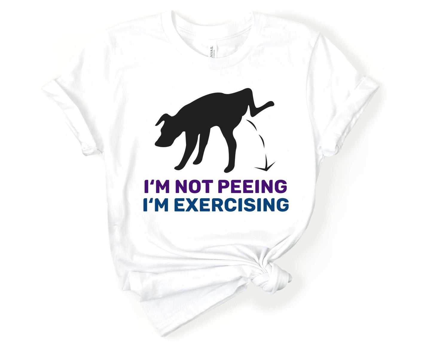 Im not Peeing, Im Exercising, Workout Sarcasm - Gone Coastal Creations - Shirts