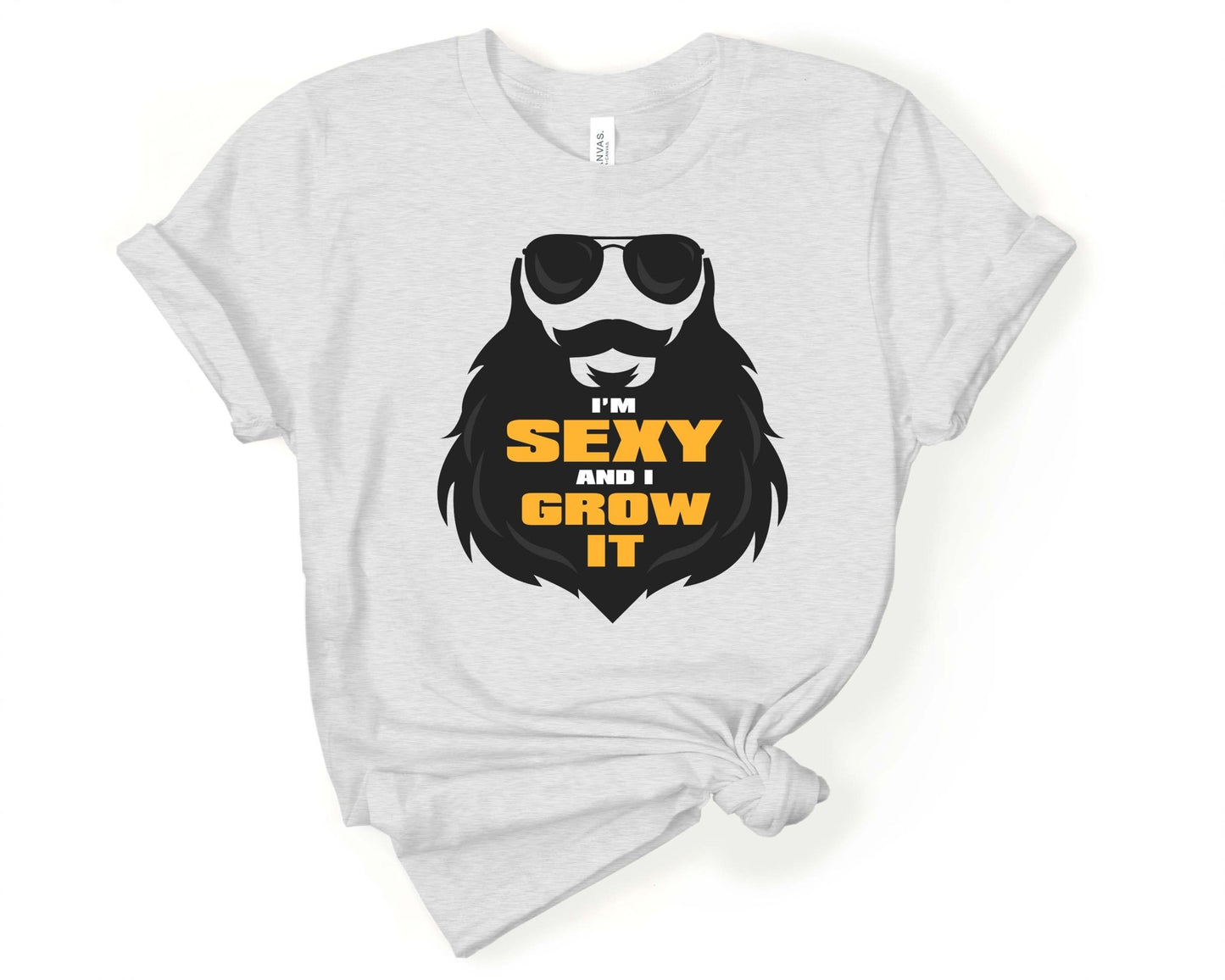 Im Sexy and I Grow it, Beards are Sexy - Gone Coastal Creations - Shirts