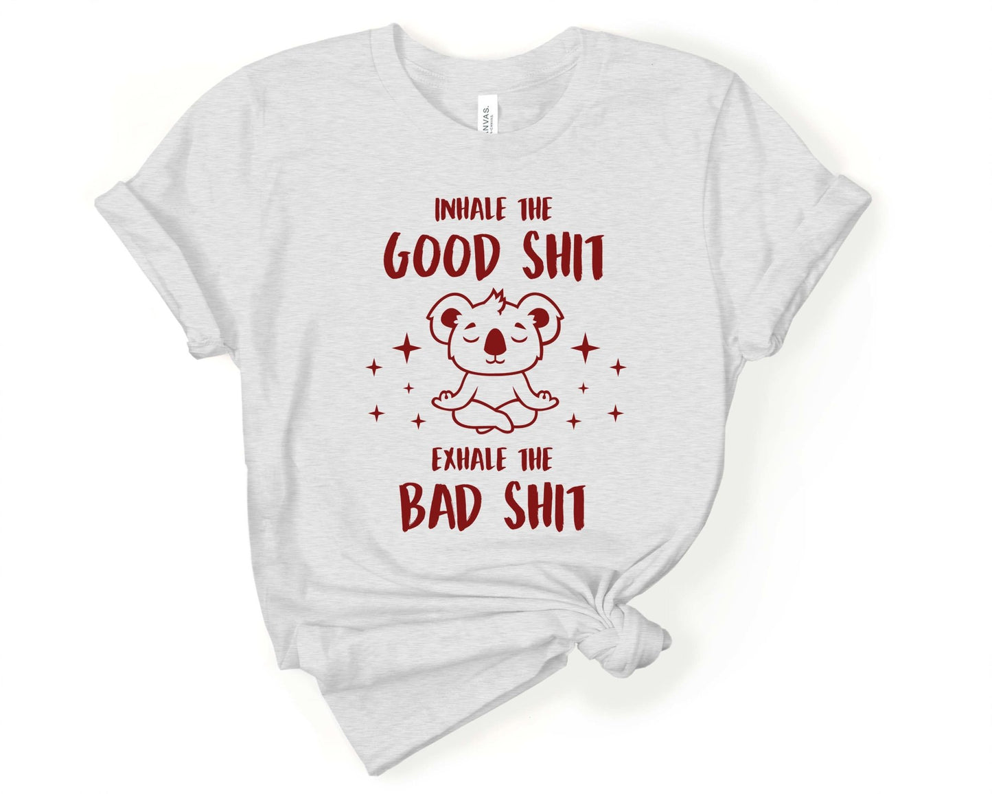 Inhale Good Exhale Bad Yoga Shirt | Stocking Stuffer for CoWorker - Gone Coastal Creations - Shirts