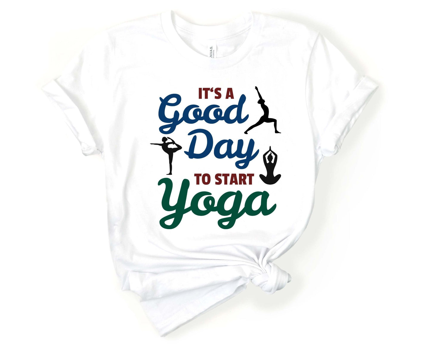 Its a Good Day to Start Yoga | Yoga Lovers Shirt - Gone Coastal Creations - Shirts