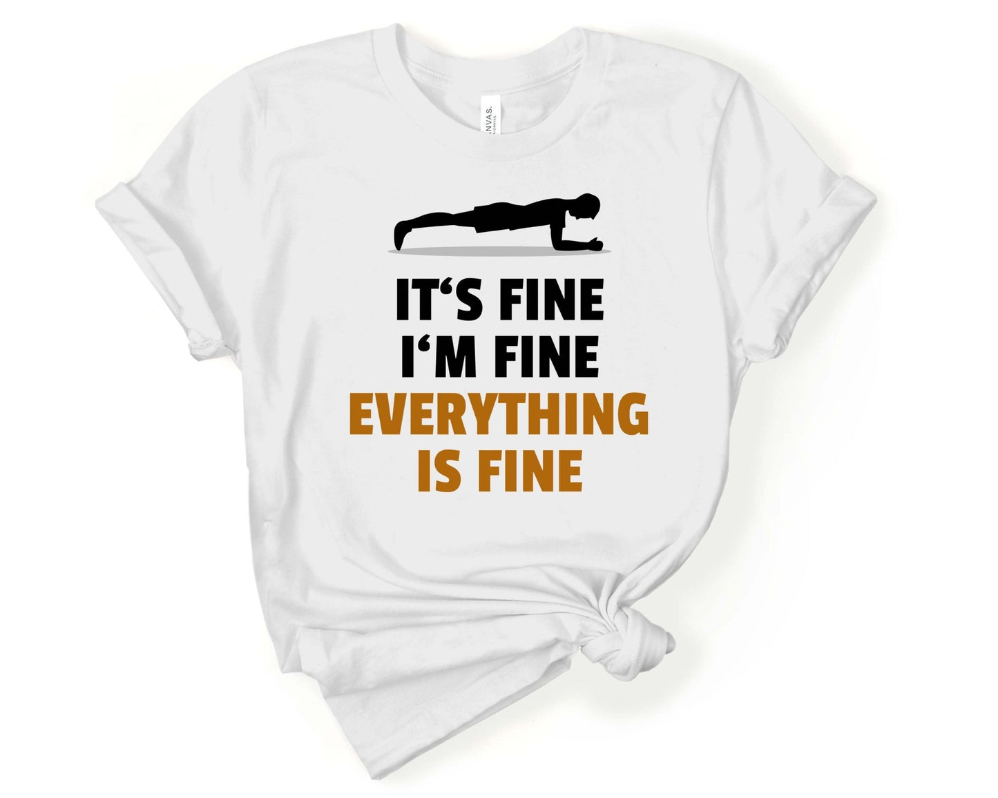 It’s Fine Im Fine Everything’s Fine, Workout Humor - Gone Coastal Creations - Shirts