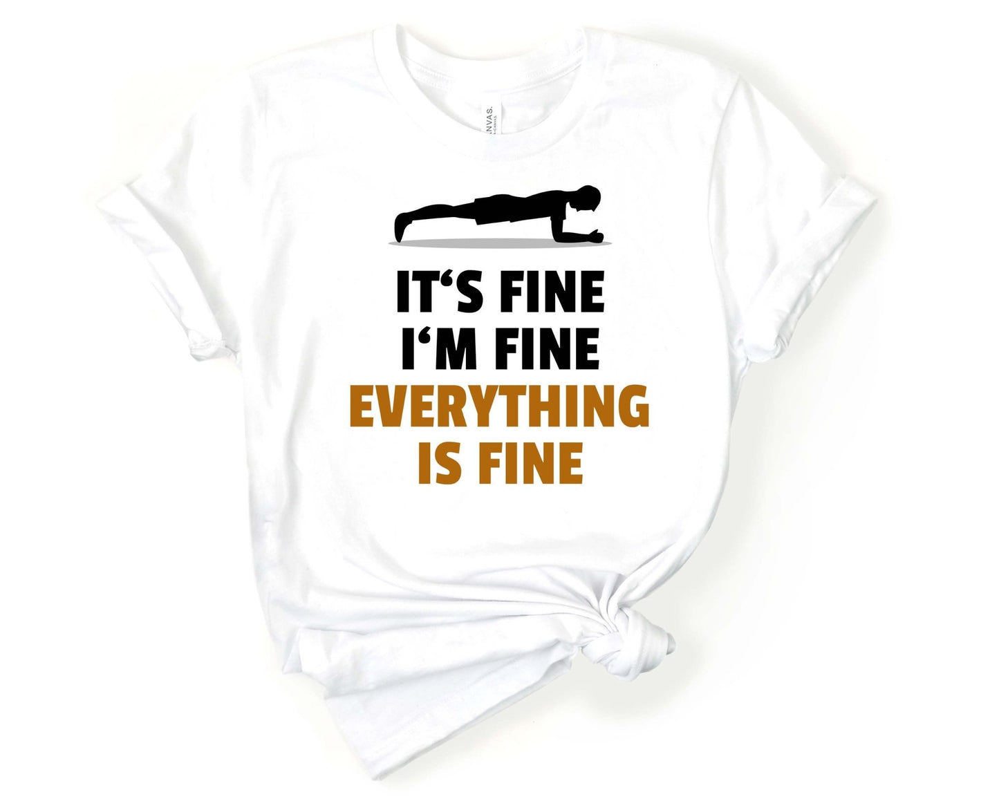 It’s Fine Im Fine Everything’s Fine, Workout Humor - Gone Coastal Creations - Shirts