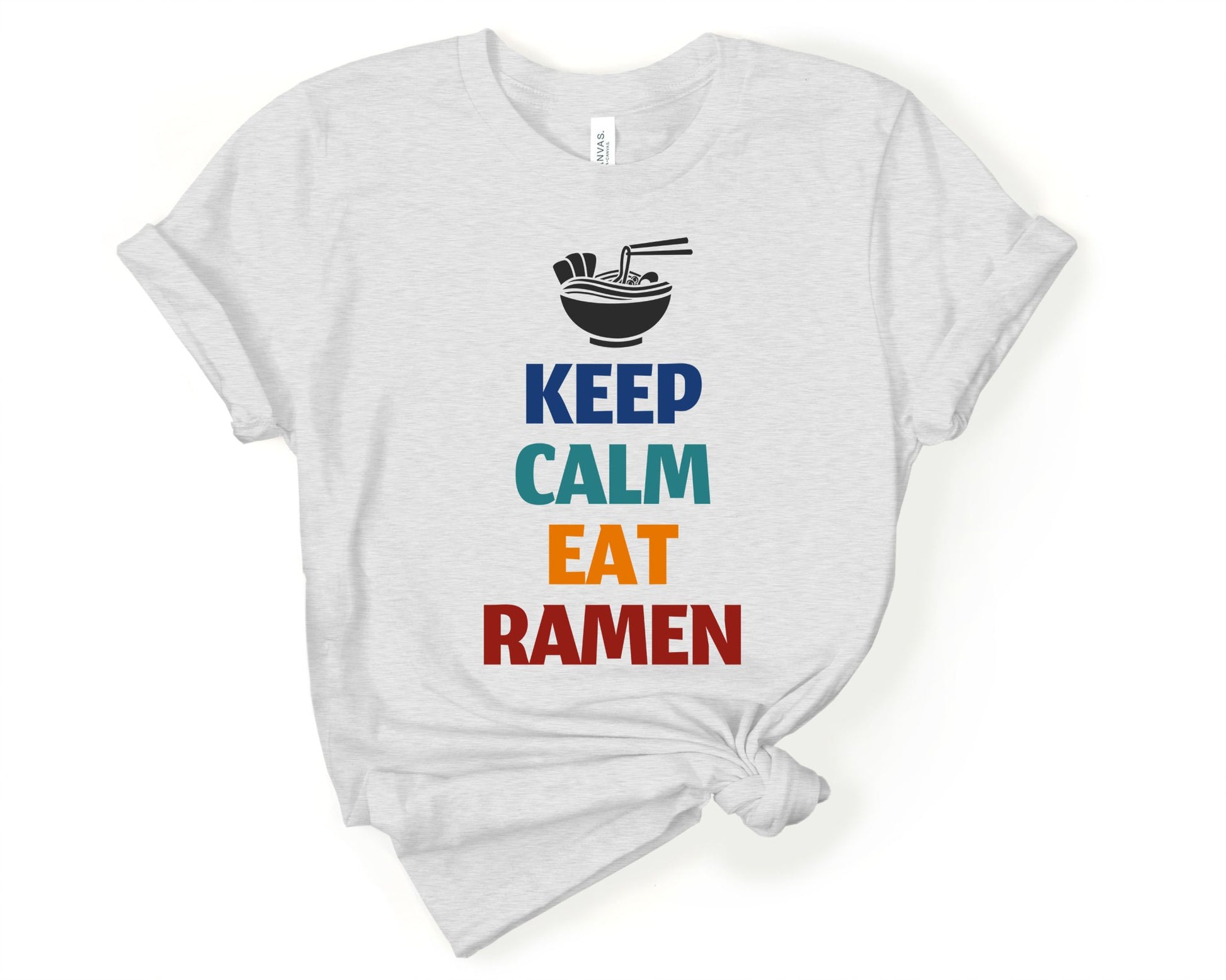 Keep Calm and Eat Ramen Shirt for Foodie | Stocking Stuffer for College Student - Gone Coastal Creations - Shirts