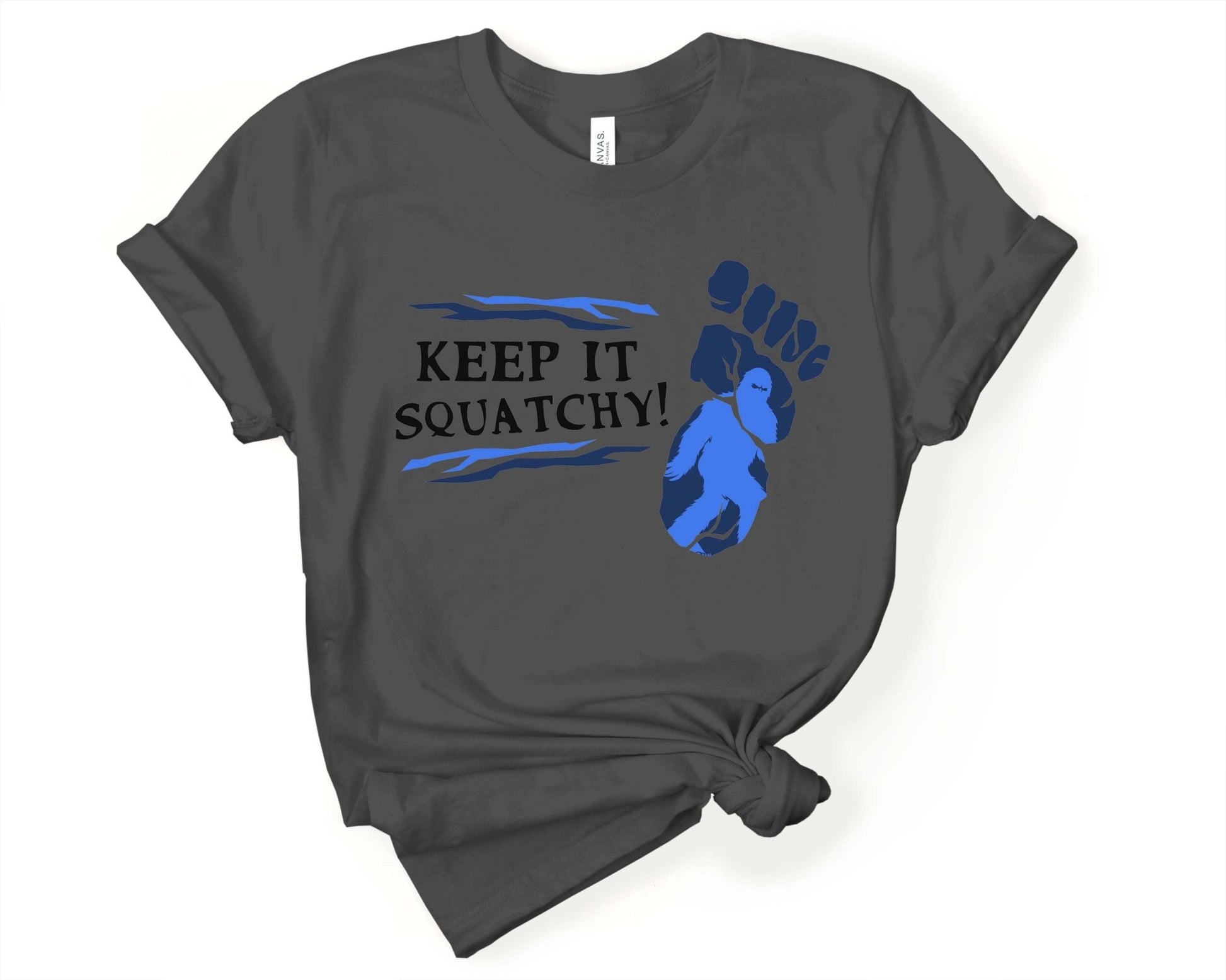 Keep it Squatchy Bigfoot T-Shirt - Gone Coastal Creations - Shirts