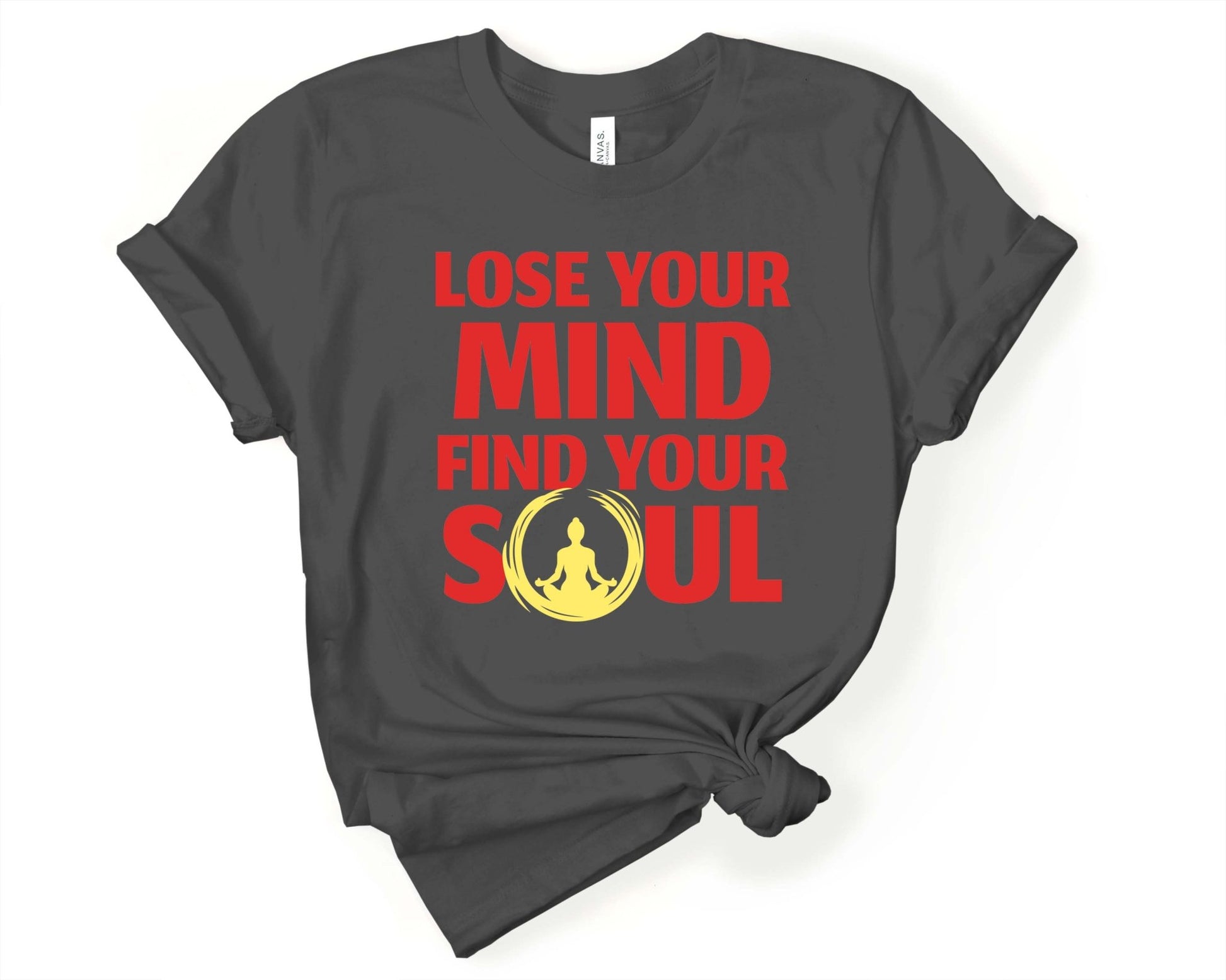 Lose Your Mind - Find Your Soul | Inspirational Yoga Shirt - Gone Coastal Creations - Shirts