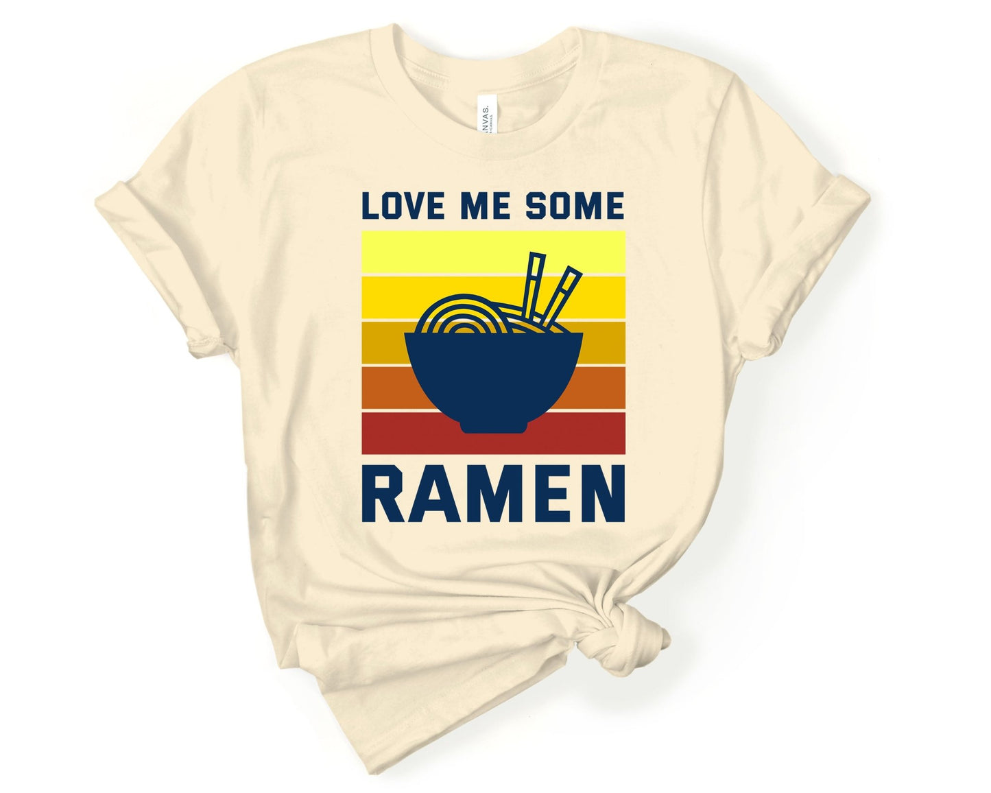 Love me Some Ramen Shirt for Foodie | Stocking Stuffer for College Student - Gone Coastal Creations - Shirts