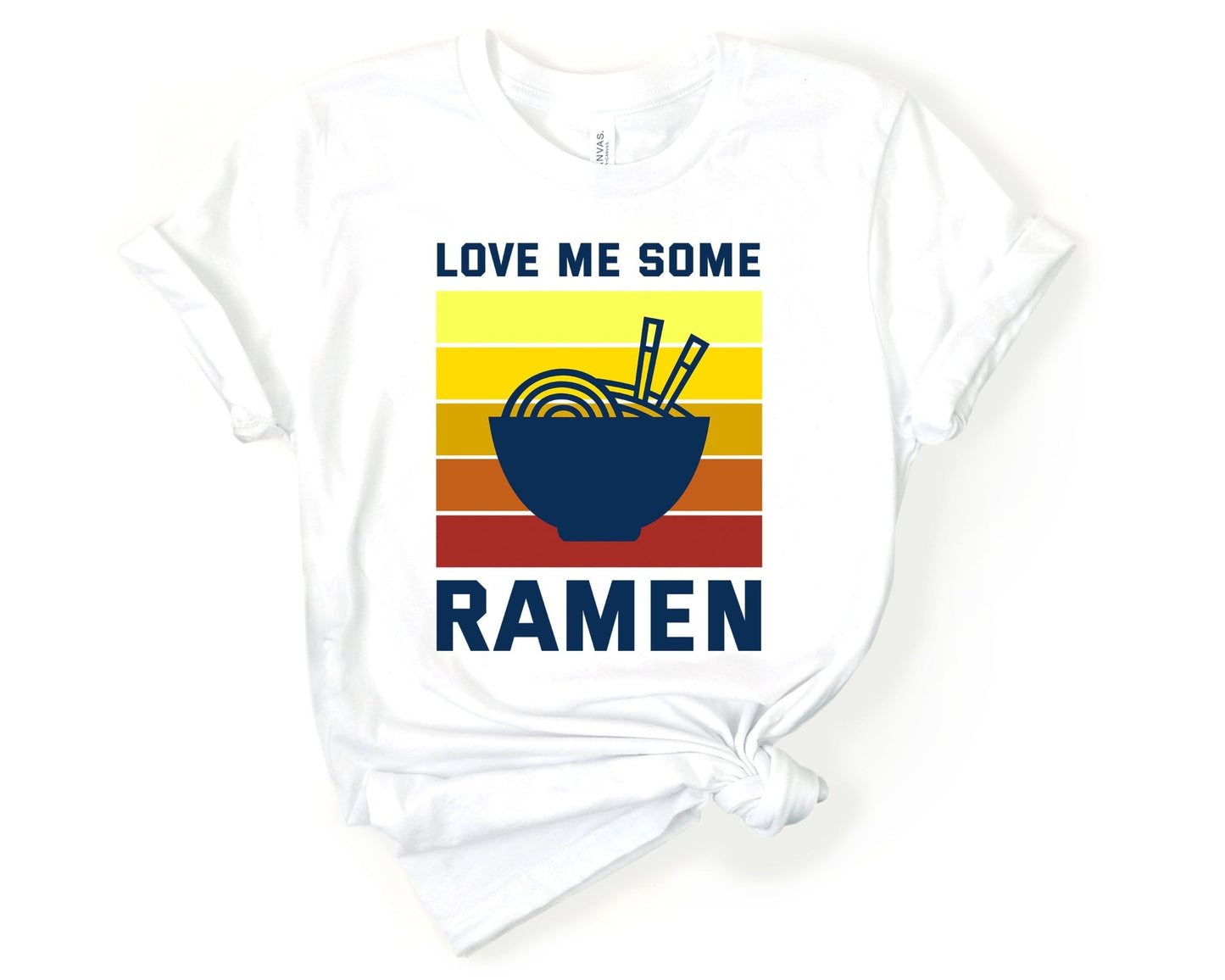 Love me Some Ramen Shirt for Foodie | Stocking Stuffer for College Student - Gone Coastal Creations - Shirts