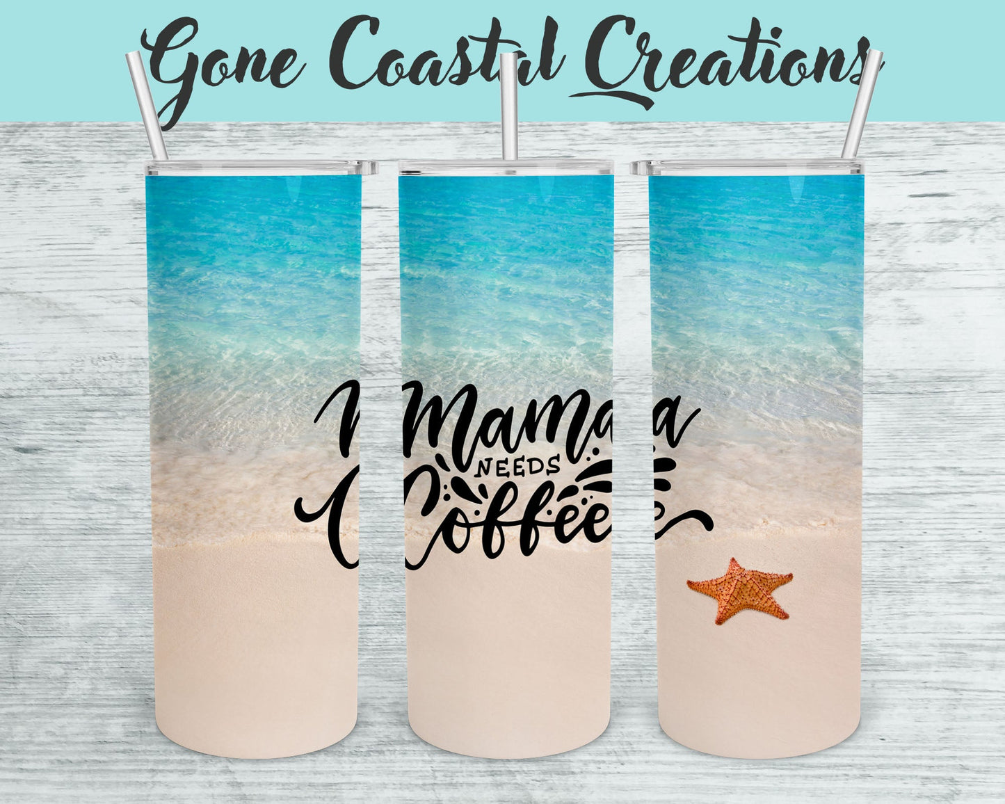 Mama Needs Coffee Beach Themed Tumbler - a unique gift this holiday - Gone Coastal Creations - Mugs & Tumblers